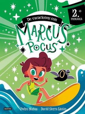 MARCUS POCUS. CUADERNO DE VACACIONES. 2º DE PRIMARIA | 9788408303398 | MAÑAS, PEDRO / SIERRA LISTÓN, DAVID