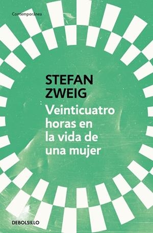 VEINTICUATRO HORAS EN LA VIDA DE UNA MUJER | 9788466378154 | ZWEIG, STEFAN