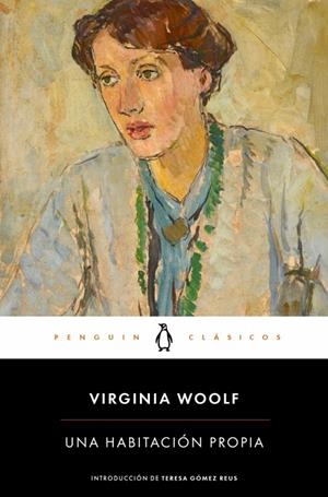 UNA HABITACIÓN PROPIA | 9788491056843 | WOOLF, VIRGINIA