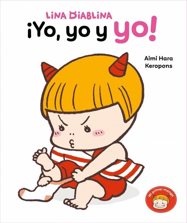 LINA DIABLINA - ¡YO, YO Y YO! | 9788448870898 | KEROPONS