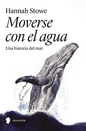 MOVERSE CON EL AGUA | 9788412891522 | STOWE, HANNAH