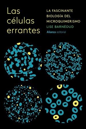 LAS CÉLULAS ERRANTES | 9788411489973 | BARNÉOUD, LISE