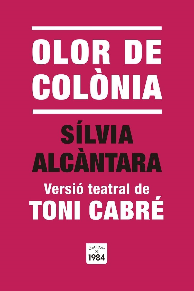 OLOR DE COLÒNIA | 9791387757014 | CABRÉ, TONI
