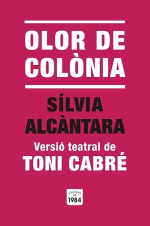 OLOR DE COLÒNIA | 9791387757014 | CABRÉ, TONI