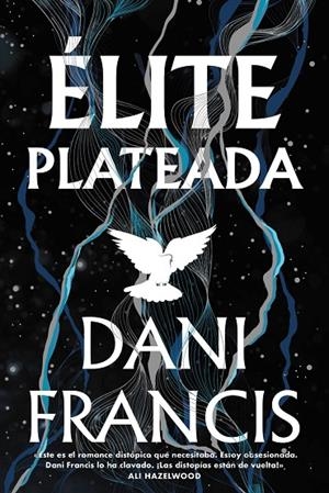 ÉLITE PLATEADA | 9788419988638 | FRANCIS, DANI
