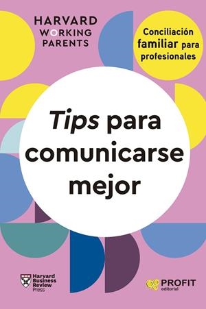 TIPS PARA COMUNICARSE MEJOR | 9788419841681 | HARVARD BUSINESS REVIEW PRESS
