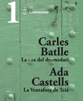 LA CUA DEL DROMEDARI I LA VENTAFOCS DE TEIÀ | 9788412800074 | BATLLE JORDÀ, CARLES / CASTELLS FERRER, ADA