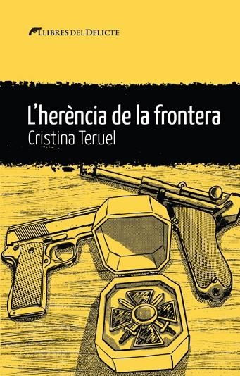 HERENCIA DE LA FRONTERA, L' | 9788419415417 | TERUEL, CRISTINA