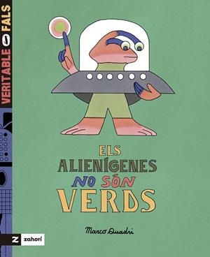 ELS ALIENÍGENES NO SÓN VERDS | 9788419889591 | QUADRI, MARCO