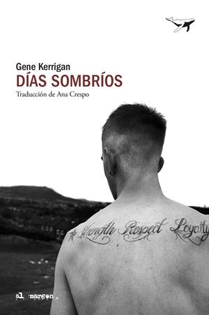 DÍAS SOMBRÍOS | 9788412872279 | KERRIGAN, GENE