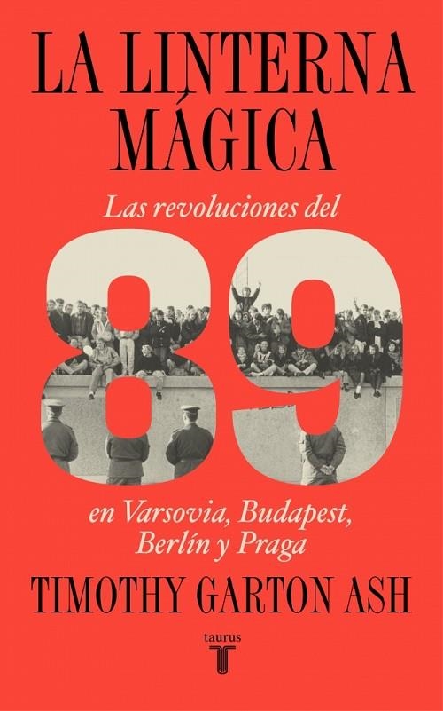 LA LINTERNA MÁGICA | 9788430627622 | GARTON ASH, TIMOTHY