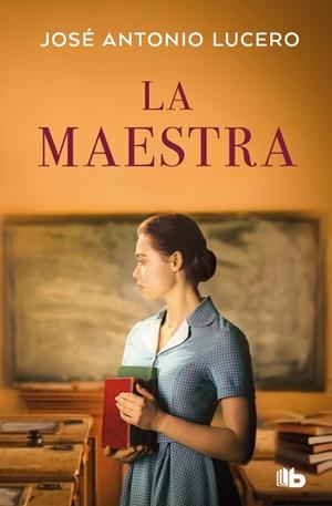 LA MAESTRA | 9788410381919 | LUCERO, JOSÉ ANTONIO