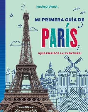 MI PRIMERA GUÍA DE PARÍS | 9788408296058 | AA. VV.