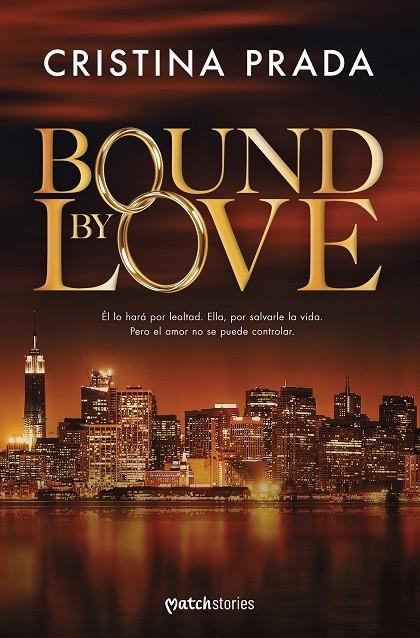 BOUND BY LOVE | 9788408303343 | PRADA, CRISTINA