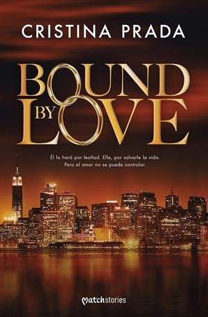 BOUND BY LOVE | 9788408303343 | PRADA, CRISTINA