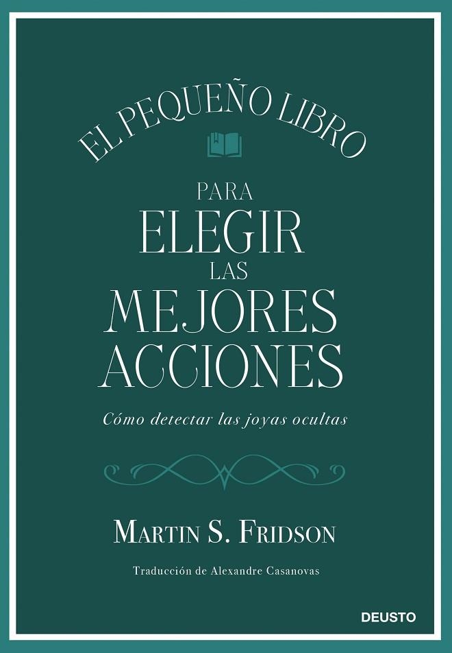 EL PEQUEÑO LIBRO PARA ELEGIR LAS MEJORES ACCIONES | 9788423439034 | FRIDSON, MARTIN S.