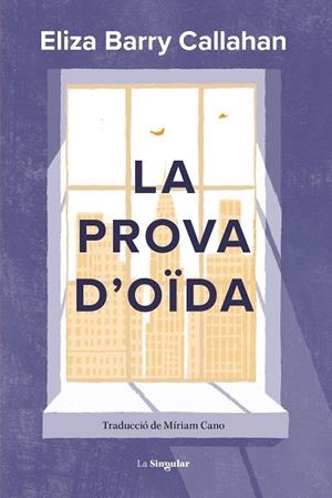 LA PROVA D'OÏDA | 9788413587899 | BARRY CALLAHAN, ELIZA