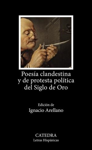POESÍA CLANDESTINA Y DE PROTESTA POLÍTICA DEL SIGLO DE ORO | 9788437649122 | VV.AA.