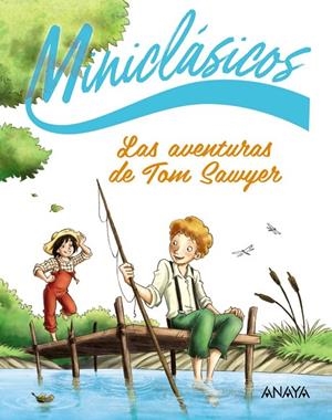 LAS AVENTURAS DE TOM SAWYER | 9788414343814 | TWAIN, MARK