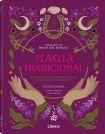 GUIA BRUJA DEL BOSQUE. MAGIA TRADICIONAL | 9789464990300 | SQUIRE, LINDSAY