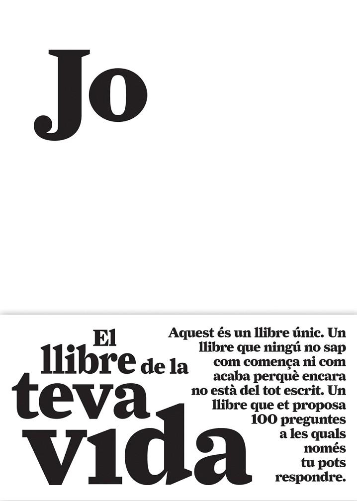 JO. EL LLIBRE DE LA TEVA VIDA | 9788484289128 | ANÓNIMO