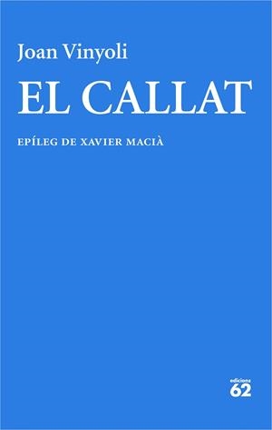 EL CALLAT | 9788429782714 | VINYOLI PLADEVALL, JOAN