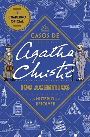 LOS CASOS DE AGATHA CHRISTIE: 100 ACERTIJOS Y UN MISTERIO POR RESOLVER | 9788467077841 | VV.AA.