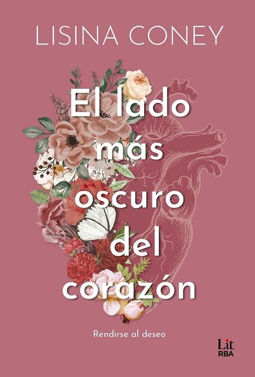 EL LADO MÁS OSCURO DEL CORAZÓN | 9788411329507 | CONEY, LISINA