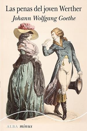 LAS PENAS DEL JOVEN WERTHER | 9788411781756 | GOETHE, JOHANN W.