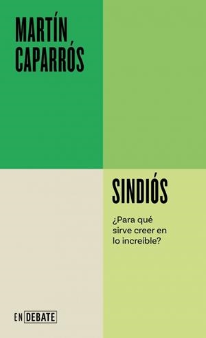 SINDIÓS (SERIE ENDEBATE) | 9788410433731 | CAPARRÓS, MARTÍN