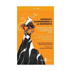 NUTRICIO I GASTRONOMIA A MUNTANYA | 9788412876345 | ANTONI RICART DE MESONES