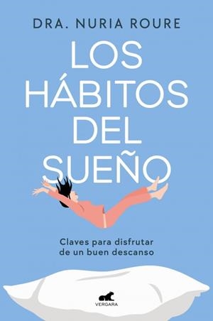 LOS HÁBITOS DEL SUEÑO | 9788410467217 | ROURE, DRA. NURIA