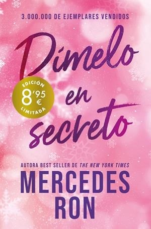 DÍMELO EN SECRETO (CAMPAÑA DE VERANO EDICIÓN LIMITADA) (DÍMELO 2) | 9788410381865 | RON, MERCEDES