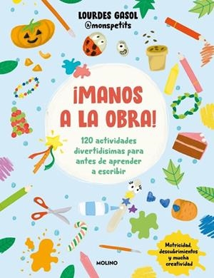 ¡MANOS A LA OBRA! | 9788427248250 | GASOL ALONSO (MONSPETITS), LOURDES