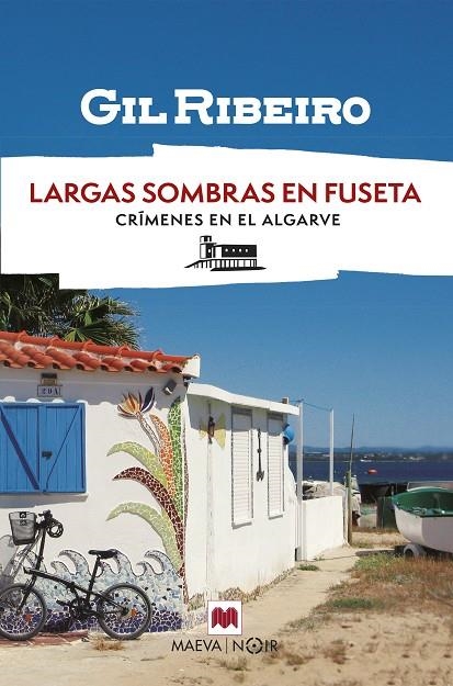 LARGAS SOMBRAS EN FUSETA | 9788410260931 | RIBEIRO, GIL