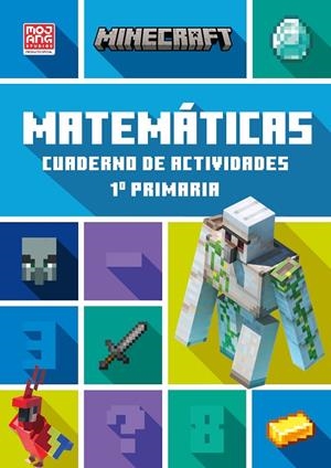 MINECRAFT OFICIAL: CUADERNO DE ACTIVIDADES, MATEMÁTICAS 1.º PRIMARIA | 9788419802811 | LIPSCOMBE & THOMPSON, DAN & BRAD / COLLINS KS1