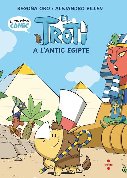 CÒMIC TROTI 2: EL TROTI A L'ANTIC EGIPTE | 9788466158725 | ORO PRADERA, BEGOÑA