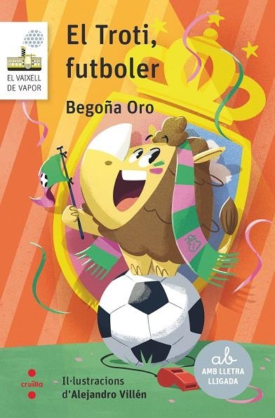 EL TROTI, FUTBOLER | 9788466158732 | ORO PRADERA, BEGOÑA