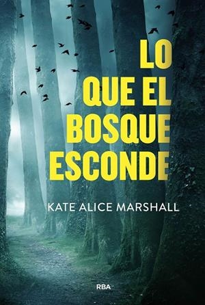 LO QUE EL BOSQUE ESCONDE | 9788411325479 | MARSHALL, KATE ALICE