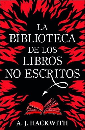 LA BIBLIOTECA DE LOS LIBROS NO ESCRITOS | 9788410348011 | HACKWITH, A. J.