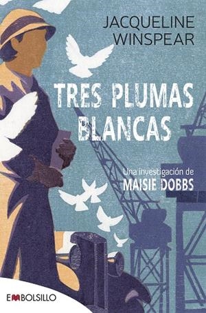 TRES PLUMAS BLANCAS | 9788418185878 | WINSPEAR, JACQUELINE