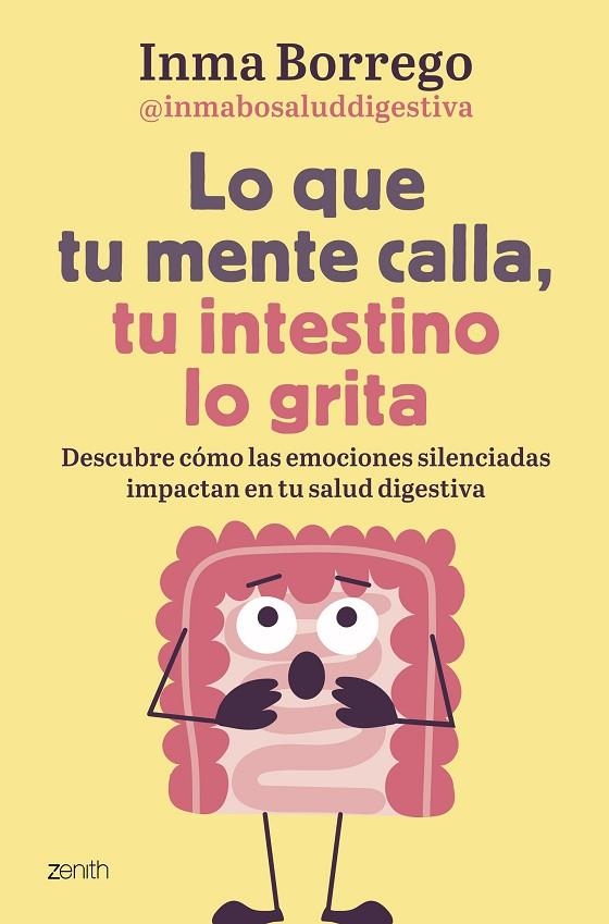 LO QUE TU MENTE CALLA, TU INTESTINO LO GRITA | 9788408303749 | BORREGO, INMACULADA