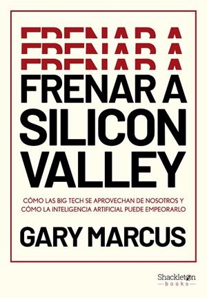 FRENAR A SILICON VALLEY | 9788413616339 | MARCUS, GARY