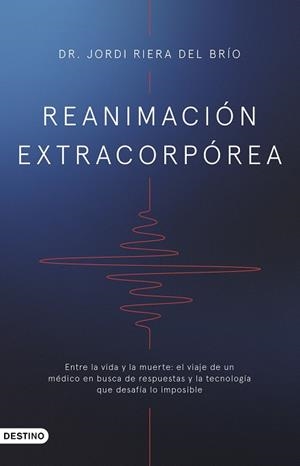 REANIMACIÓN EXTRACORPÓREA | 9788423367955 | DR. JORDI RIERA DEL BRÍO