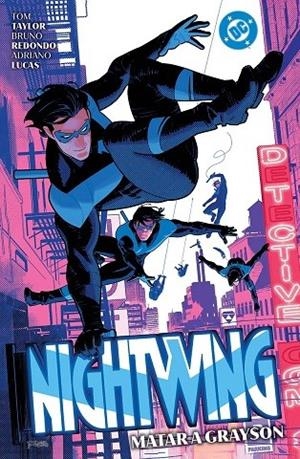 NIGHTWING 02: MATAR A GRAYSON | 9788410519732 | TAYLOR, TOM/ REDONDO, BRUNO