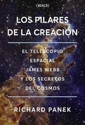LOS PILARES DE LA CREACIÓN | 9788441551978 | PANEK, RICHARD