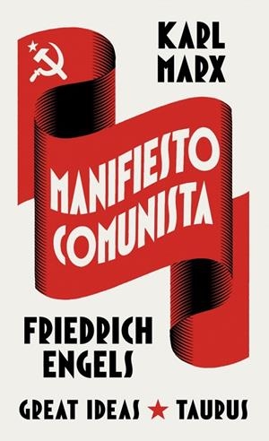 MANIFIESTO COMUNISTA (SERIE GREAT IDEAS) | 9788430627745 | MARX, KARL / ENGELS, FRIEDRICH