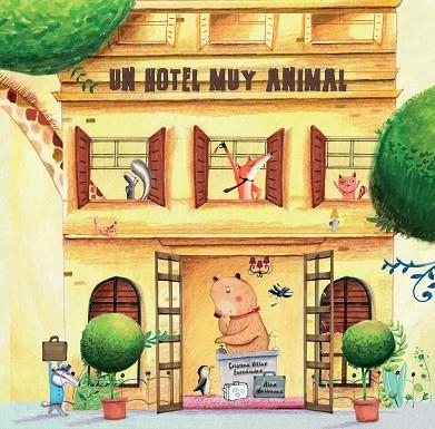 UN HOTEL MUY ANIMAL | 9788418232763 | VILLAR FERNÁNDEZ, CRISTINA