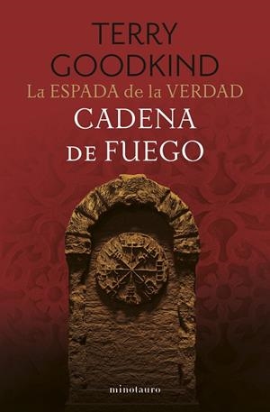 LA ESPADA DE LA VERDAD Nº 09/17 CADENA DE FUEGO | 9788445017432 | GOODKIND, TERRY