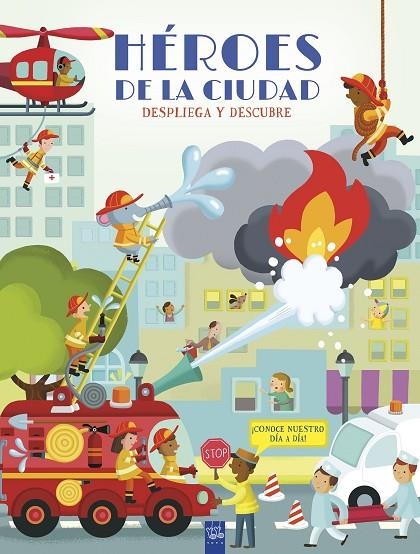 DESPLIEGA Y DESCUBRE. HÉROES DE LA CIUDAD | 9788408298922 | YOYO
